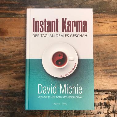 Instant Karma - Der Tag an dem es geschah