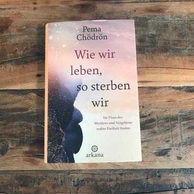 Wie wir leben, so sterben wir